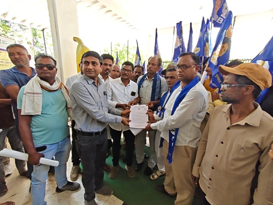 विभिन्न समस्याओ को लेकर बहुजन समाज पार्टी जिला बुरहानपुर ने दिया ज्ञापन